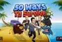 50 Ways to Survive screenshot 1