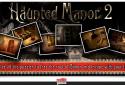 Haunted Manor 2 screenshot 5