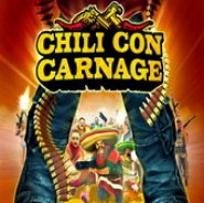 Chili Con Carnage