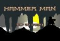 Hammer Man screenshot 1