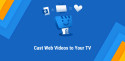 Web Video Cast | Browser to TV screenshot 1